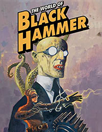 Read The World of Black Hammer Omnibus online