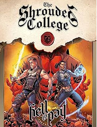 Read Hell To Pay: A Tale Of The Shrouded College online